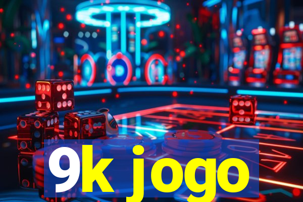 9k jogo